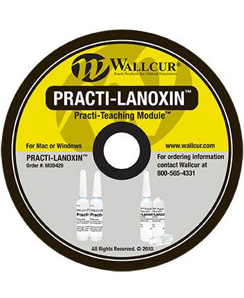 Practi-Digoxin (Lanoxin®) Teaching Module™